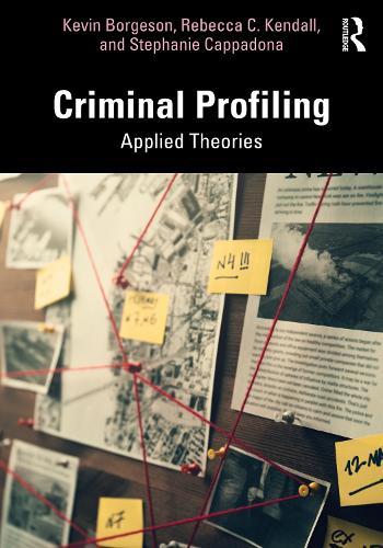 Criminal Profiling: Applied Theories