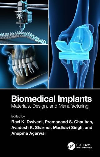 Biomedical Implants: Materials, Design, and Manufacturing