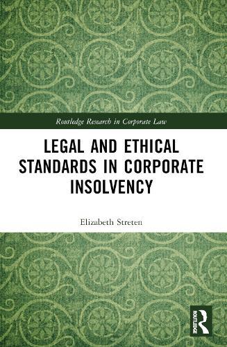 Legal and Ethical Standards in Corporate Insolvency