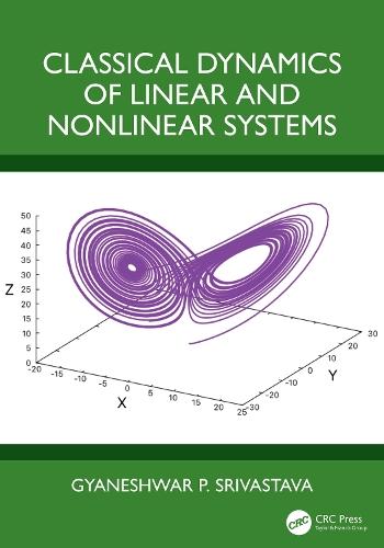 Classical Dynamics of Linear and Nonlinear Systems
