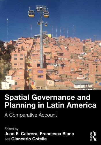 Spatial Governance and Planning in Latin America: A Comparative Account