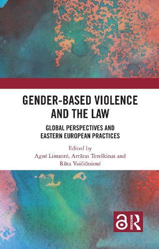Gender-Based Violence and the Law: Global Perspectives and Eastern European Practices