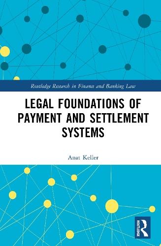 Legal Foundations of Payment and Settlement Systems