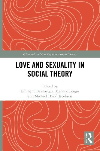 Love and Sexuality in Social Theory