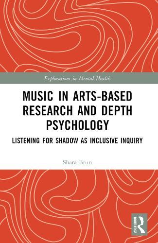 Music in Arts-Based Research and Depth Psychology: Listening for Shadow as Inclusive Inquiry