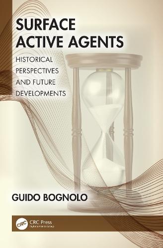 Surface Active Agents: Historical Perspectives and Future Developments