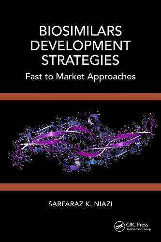 Biosimilars Development Strategies: Fast to Market Approaches