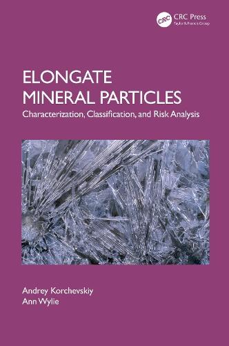 Elongate Mineral Particles: Characterization, Classification, and Risk Analysis