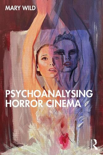 Psychoanalysing Horror Cinema
