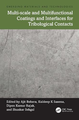 Multi-scale and Multifunctional Coatings and Interfaces for Tribological Contacts