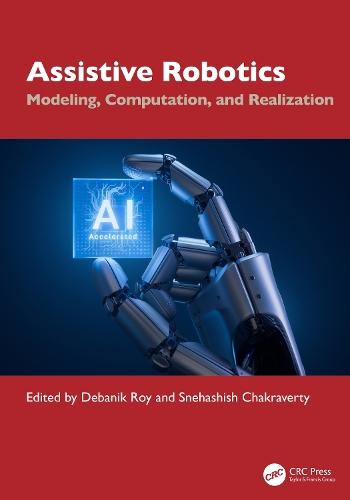 Assistive Robotics: Modeling, Computation, and Realization