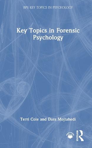 Key Topics in Forensic Psychology
