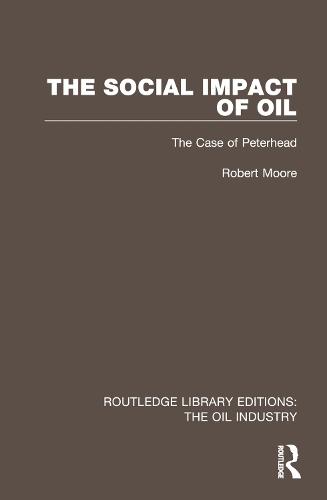 The Social Impact of Oil: The Case of Peterhead