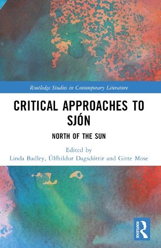 Critical Approaches to Sjón: North of the Sun