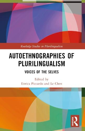 Autoethnographies of Plurilingualism: Voices of the Selves