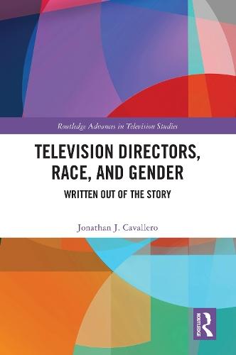 Television Directors, Race, and Gender: Written Out of the Story