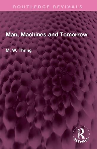 Man, Machines and Tomorrow
