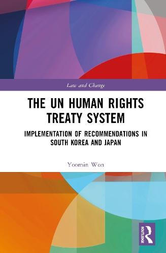 The UN Human Rights Treaty System: Implementation of Recommendations in South Korea and Japan