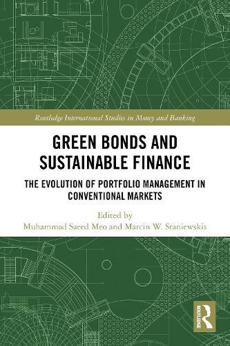 Green Bonds and Sustainable Finance: The Evolution of Portfolio Management in Conventional Markets