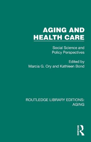 Aging and Health Care: Social Science and Policy Perspectives