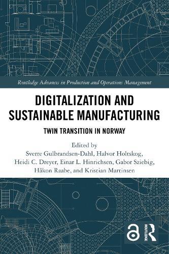 Digitalization and Sustainable Manufacturing: Twin Transition in Norway