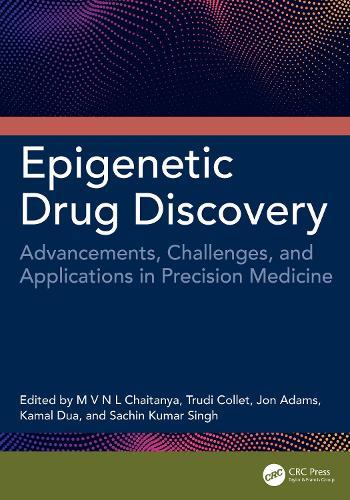 Epigenetic Drug Discovery: Advancements, Challenges, and Applications in Precision Medicine