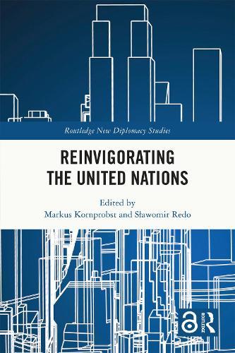 Reinvigorating the United Nations
