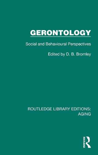 Gerontology: Social and Behavioural Perspectives