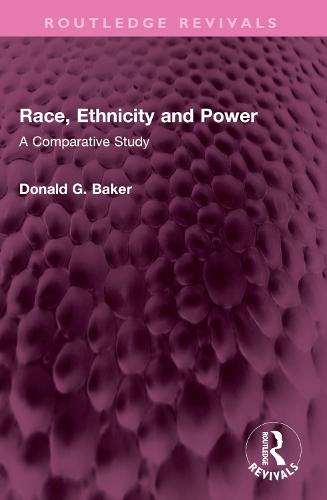 Race, Ethnicity and Power: A Comparative Study