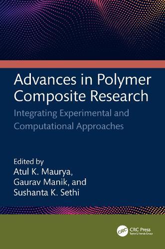 Advances in Polymer Composite Research: Integrating Experimental and Computational Approaches