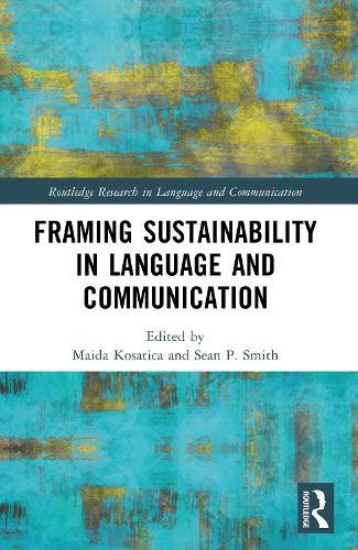 Framing Sustainability in Language and Communication