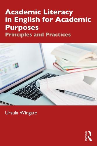 Academic Literacy in English for Academic Purposes: Principles and Practices