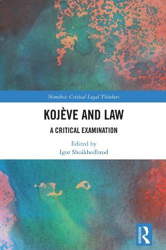 Kojève and Law: A Critical Examination