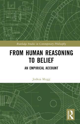 From Human Reasoning to Belief: An Empirical Account