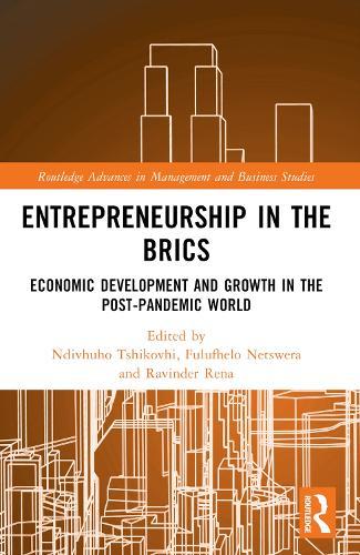 Entrepreneurship in the BRICS: Economic Development and Growth in the Post-Pandemic World