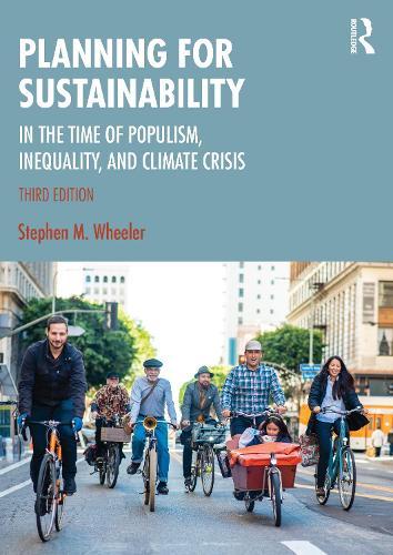 Planning for Sustainability: In the Time of Populism, Inequality, and Climate Crisis