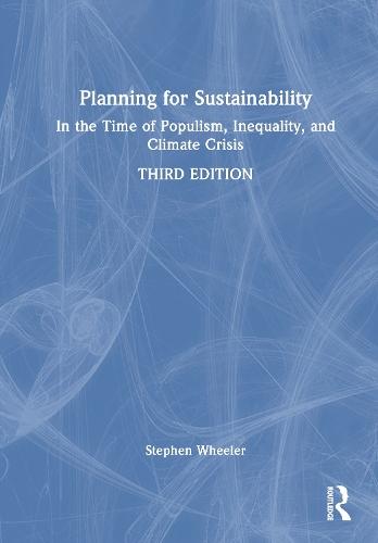 Planning for Sustainability: In the Time of Populism, Inequality, and Climate Crisis