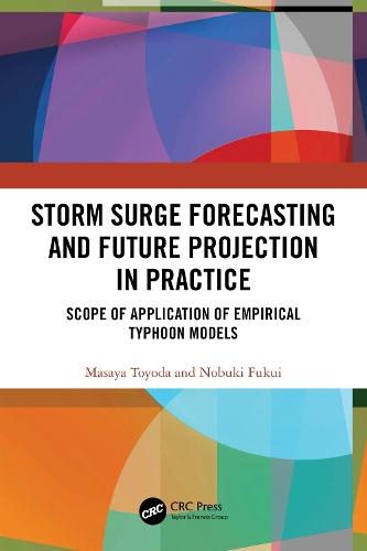 Storm Surge Forecasting and Future Projection in Practice: Scope of Application of Empirical Typhoon Models