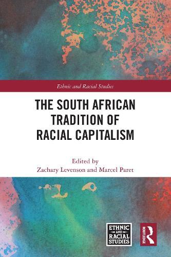 The South African Tradition of Racial Capitalism