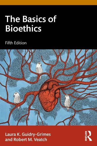 The Basics of Bioethics