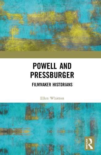 Powell and Pressburger: Filmmaker Historians