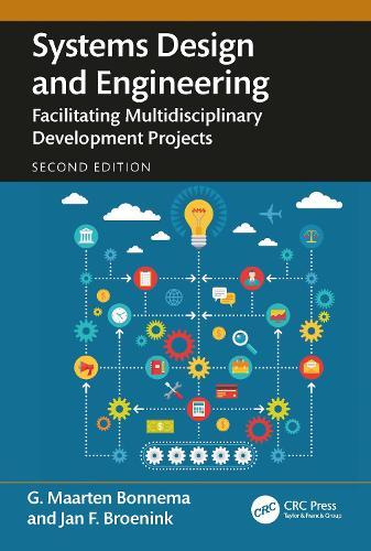 Systems Design and Engineering: Facilitating Multidisciplinary Development Projects