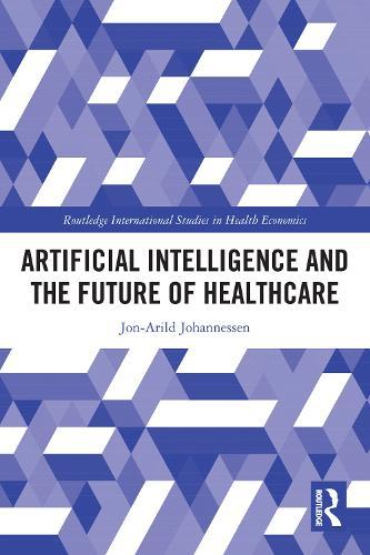 Artificial Intelligence and the Future of Healthcare