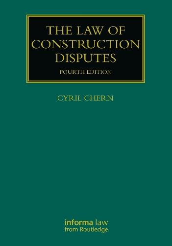 The Law of Construction Disputes