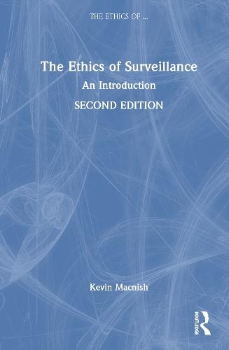 The Ethics of Surveillance: An Introduction