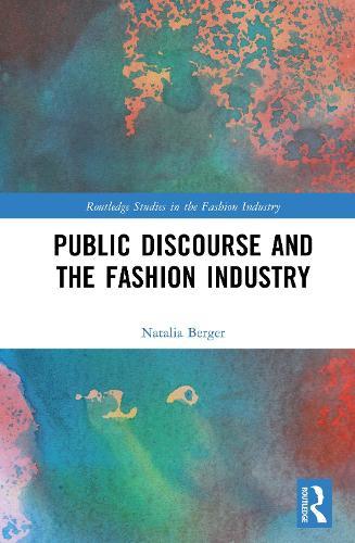 Public Discourse and the Fashion Industry