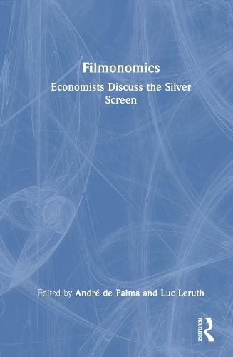 Filmonomics: Economists Discuss the Silver Screen