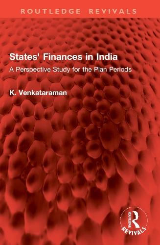 States' Finances in India: A Perspective Study for the Plan Periods
