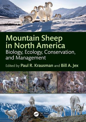 Mountain Sheep in North America: Biology, Ecology, Conservation, and Management