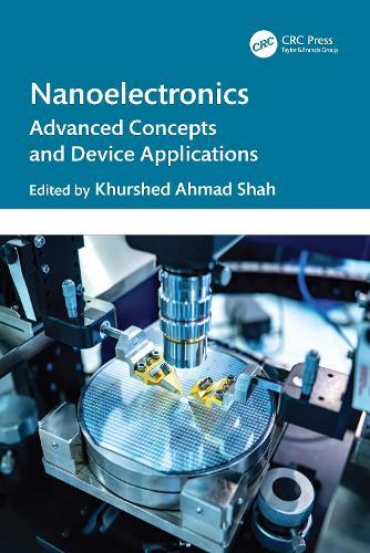 Nanoelectronics: Advanced Concepts and Device Applications